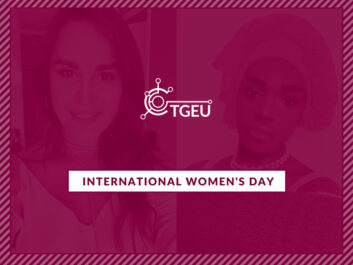 Text 'International Women’s Day' and TGEU logo, on the backround pictures of two trans women of colour refugees, Alicia and Ana Paula