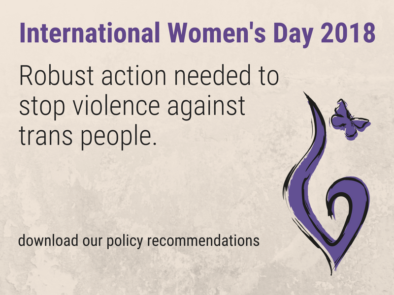 Text 'International Women's Day 2018 - Robust action needed to stop violence against trans people - download our policy recommendations', next to a stylized candle flame with a butterfly flying away