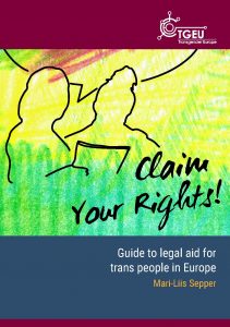 'Claim Your Rights. Guide to legal aid for trans people in Europe' cover